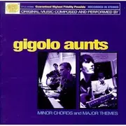 CD - Gigolo Aunts - Minor Chords And Major Themes
