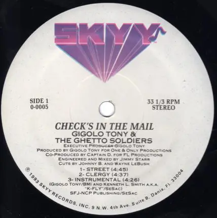 Gigolo Tony & The Ghetto Soldiers - Check's In The Mail / The Whhipp