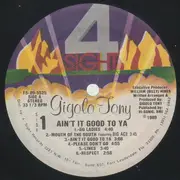 LP - Gigolo Tony - Ain't It Good To Ya