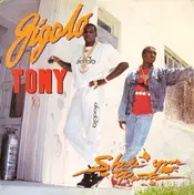 Gigolo Tony - Shake Your Pants