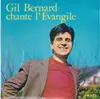 7inch Vinyl Single - Gil Bernard - Chante L'évangile
