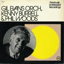LP - Gil Evans And His Orchestra , Kenny Burrell & Phil Woods - Previously Unreleased Recordings