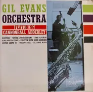 Gil Evans And His Orchestra Featuring Cannonball Adderley - Gil Evans Orchestra Featuring Cannonball Adderley