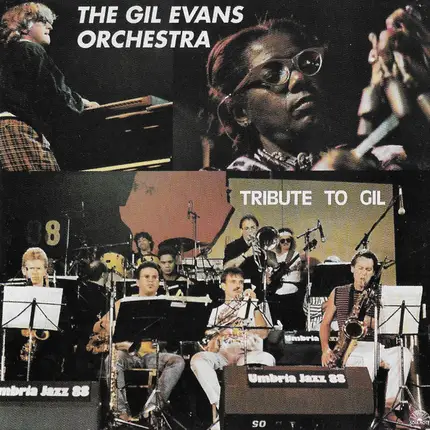 Gil Evans And His Orchestra - Tribute to Gil