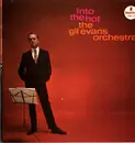 LP - Gil Evans And His Orchestra - Into The Hot