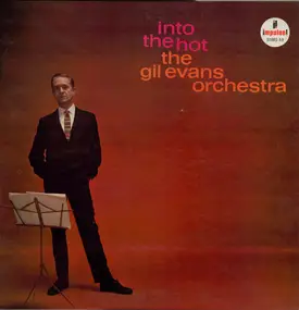 Gil Evans - Into the Hot