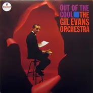 The Gil Evans Orchestra - Out of the Cool