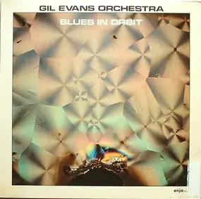 Gil Evans - Blues in Orbit