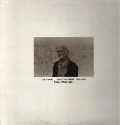Gil Evans - Live At The Public Theater (New York 1980)