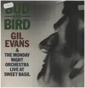 Double LP - Gil Evans & The Monday Night Orchestra - Bud And Bird