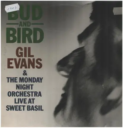 Gil Evans & The Monday Night Orchestra - Bud & Bird