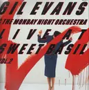 Double LP - Gil Evans & The Monday Night Orchestra - Live At Sweet Basil Vol.2