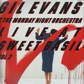 Gil Evans - Live At Sweet Basil Vol.2