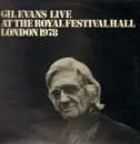 LP - Gil Evans - Gil Evans Live At The Royal Festival Hall London 1978