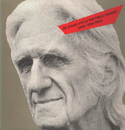 Gil Evans - Live At The Public Theater (New York 1980) Vol. 2
