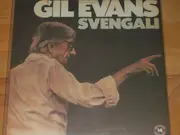 LP - Gil Evans - Svengali