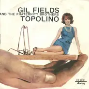 Gil Fields And The Fraternity Brothers - Topolino