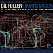 Gil Fuller And The Monterey Jazz Festival Orchestra Featuring James Moody - Night Flight