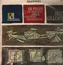 LP - Gil Fuller & The Monterey Jazz Festival Orchestra Featuring Dizzy Gillespie - Gil Fuller & The Monterey Jazz Festival Orchestra Featuring Dizzy Gillespie