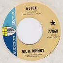7inch Vinyl Single - Gil & Johnny - Alice/Mama's Little Baby - Audition record