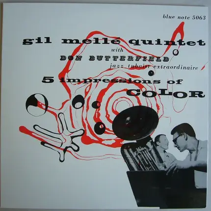 Gil Mellé Quintet With Don Butterfield - 5 Impressions Of Color