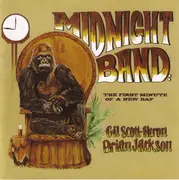 CD - Gil Scott-Heron & Brian Jackson - Midnight Band: The First Minute Of A New Day