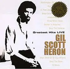 Gil Scott-Heron - Greatest Hits Live