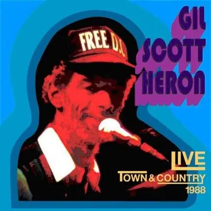 Gil Scott-Heron - Live At the Town and..