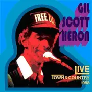 Double CD - Gil Scott-Heron - Live At the Town and..