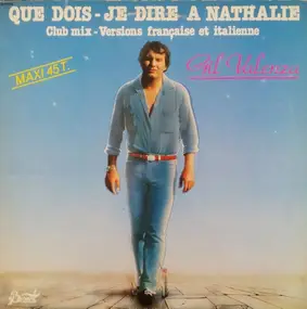 Gil Valenza - Que Dois-Je Dire À Nathalie