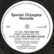7inch Vinyl Single - Gilwood With Staff And Pupils Of The John Duncan School - You Can Try