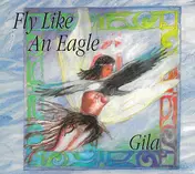 Gila - Fly Like an Eagle