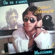 Gilbert Montagné - On Va S'aimer