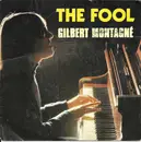 7inch Vinyl Single - Gilbert Montagné - The Fool / Teenage Blues - Injected Labels