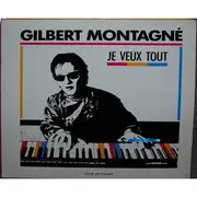 12inch Vinyl Single - Gilbert Montagné - Je Veux Tout
