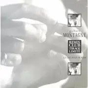 12inch Vinyl Single - Gilbert Montagné - Le Cœur En Sursis (Remix Club) - Limited Edition, Promo