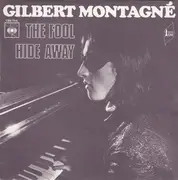 7inch Vinyl Single - Gilbert Montagné - The Fool / Hide Away