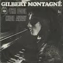 7inch Vinyl Single - Gilbert Montagné - The Fool / Hide Away