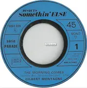 7inch Vinyl Single - Gilbert Montagné - The Morning Comes