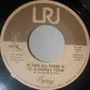 7inch Vinyl Single - Gilbert Ortega - Is This All There Is To A Honky Tonk