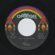Gilbert Ortega - Send Me The Pillow