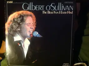 Gilbert O'Sullivan - The Best Fun I Ever Had