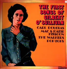 Gilbert O'Sullivan - The First Songs of Gilbert O'Sullivan