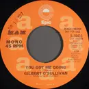 7inch Vinyl Single - Gilbert O'Sullivan - You Got Me Going