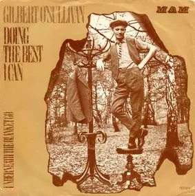 Gilbert O'Sullivan - Doing The Best I Can / Underneath The Blanket Go