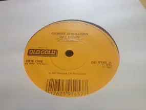 Gilbert O'Sullivan - Get Down / Nothing Rhymed