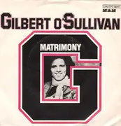 7inch Vinyl Single - Gilbert O'Sullivan - Matrimony