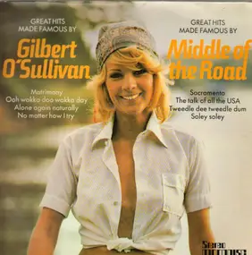 Middle of the Road - Great Hits Made Famous By Gilbert O'Sullivan / Great Hits Made Famous By Middle Of The Road