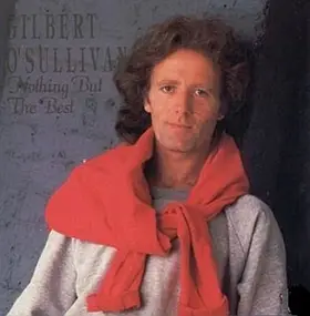 Gilbert O'Sullivan - Nothing But The Best