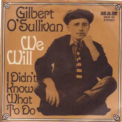 Gilbert O'Sullivan - We Will